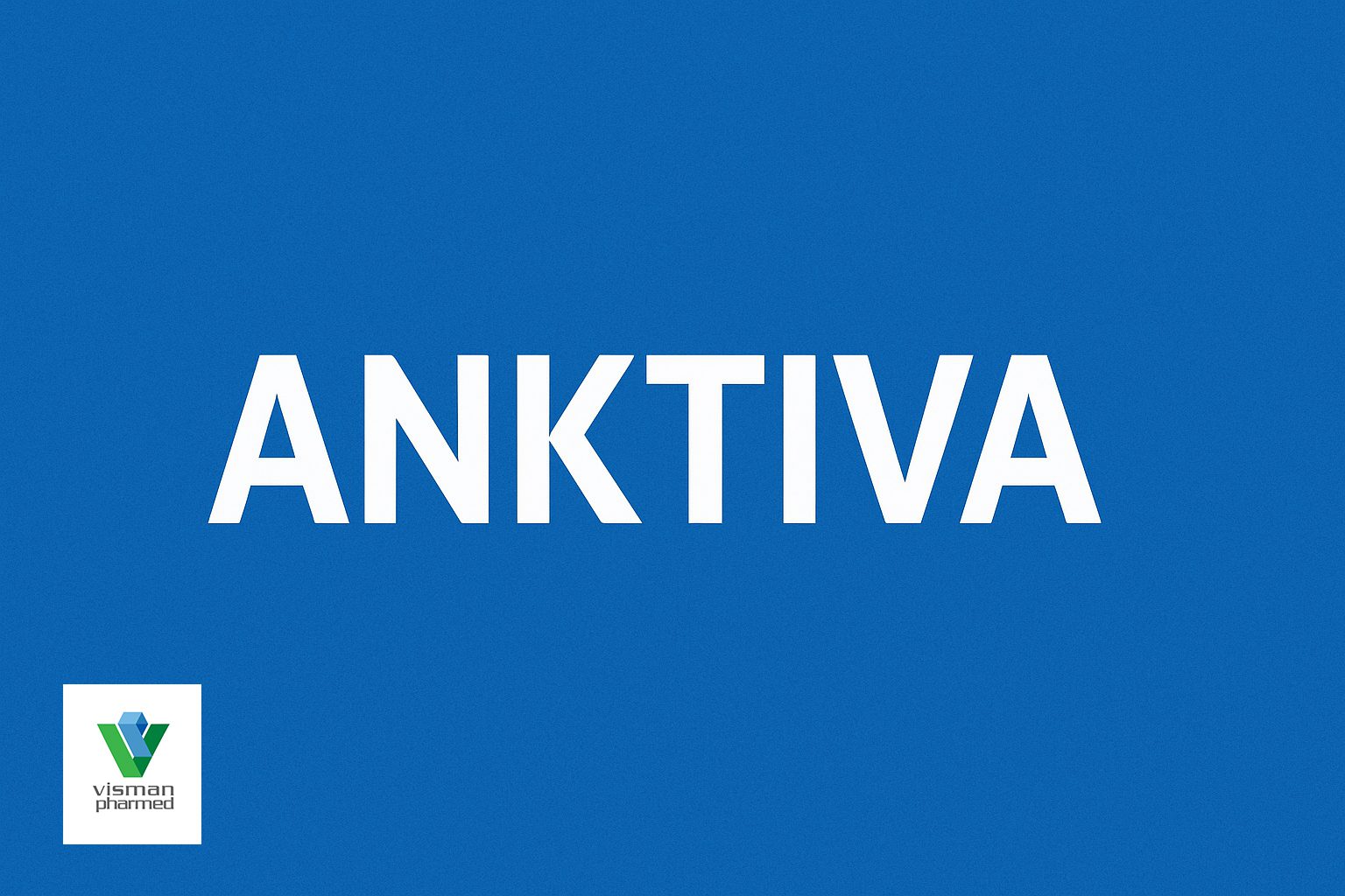 تأیید داروی جدید Anktiva برای درمان سرطان مثانه توسط FDA