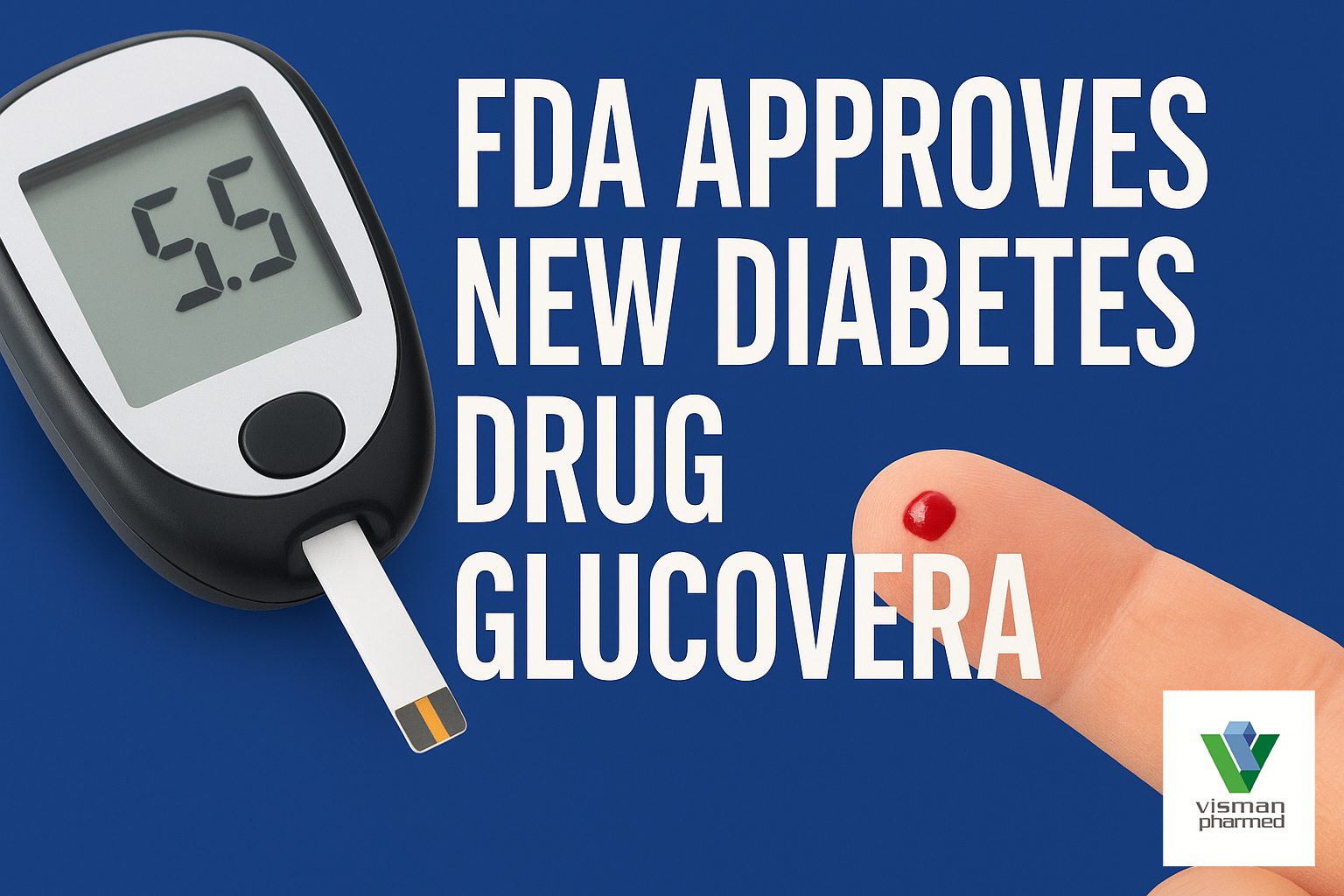 تأیید FDA برای داروی جدید دیابت Glucovera